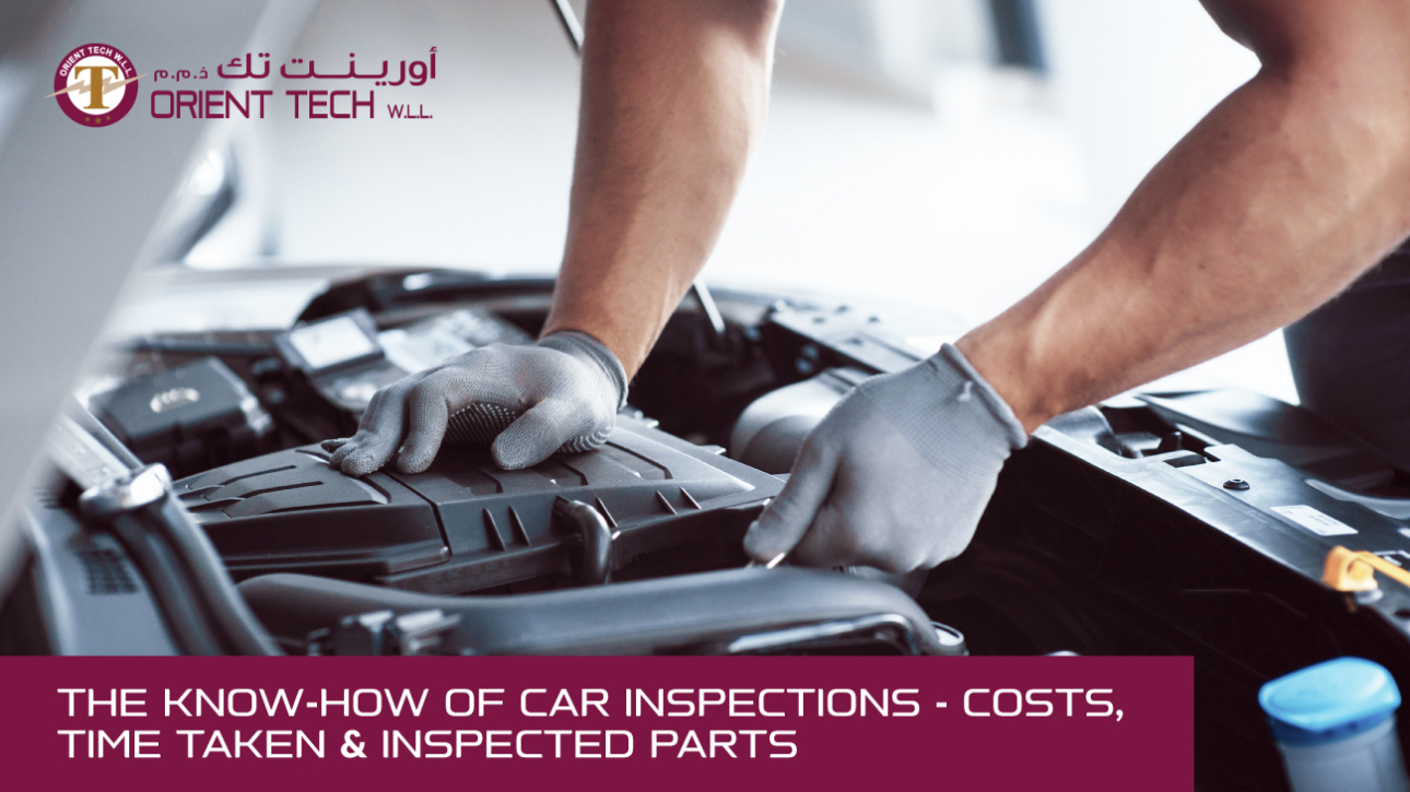 The Knowhow of Car inspections Costs, Time Taken & Inspected parts