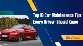 Top 10 Car Maintenance Tips Every Driver Should Know